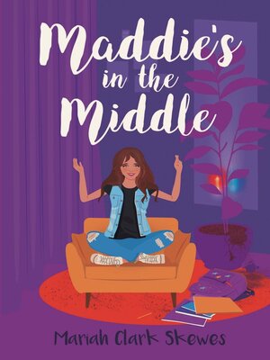 cover image of Maddie's in the Middle